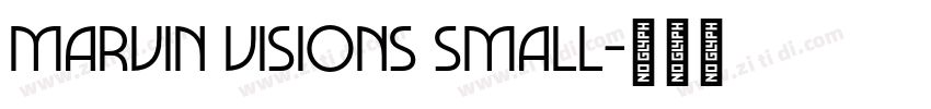 Marvin Visions Small字体转换